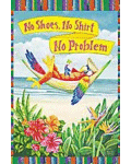 No Shoes, No Shirt, No Problem Banner