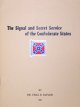 The Signal and Secret Service of the Confederate States - book