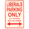 [Liberals Parking Signs]
