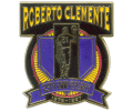 [Roberto Clemente 25th Anniversary Pin]