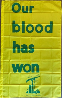 [Our Blood Has Won Hezbollah flag]