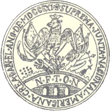 [Seal of the Suprema Junta Nacional Americana: 1811-1817, variant. By Juan Manuel Gabino Villascán]