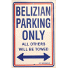 [Belize Parking Sign]