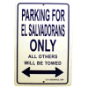 [Parking for El Salvadorans Sign]