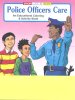 [Police Officers Care Coloring Book]