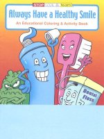 Always Have A Healthy Smile educational coloring book