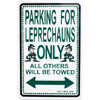 [Leprechaun 8x12 Parking Sign]
