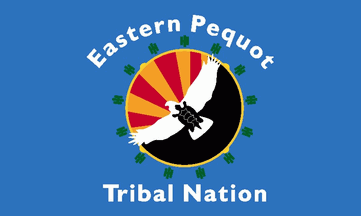 [Eastern Pequot Tribal Nation - Connecticut flag]